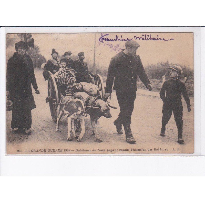 NORD: guerre 1914, habitants du nord fuyant invasion barbares, voiture à chien - très bon état
