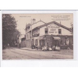 NEYRON: restaurant dumont, arrêt du tramway, café abry - très bon état