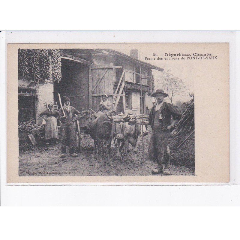 PONT-de-VAUX: départ aux champs, ferme, boeufs - très bon état