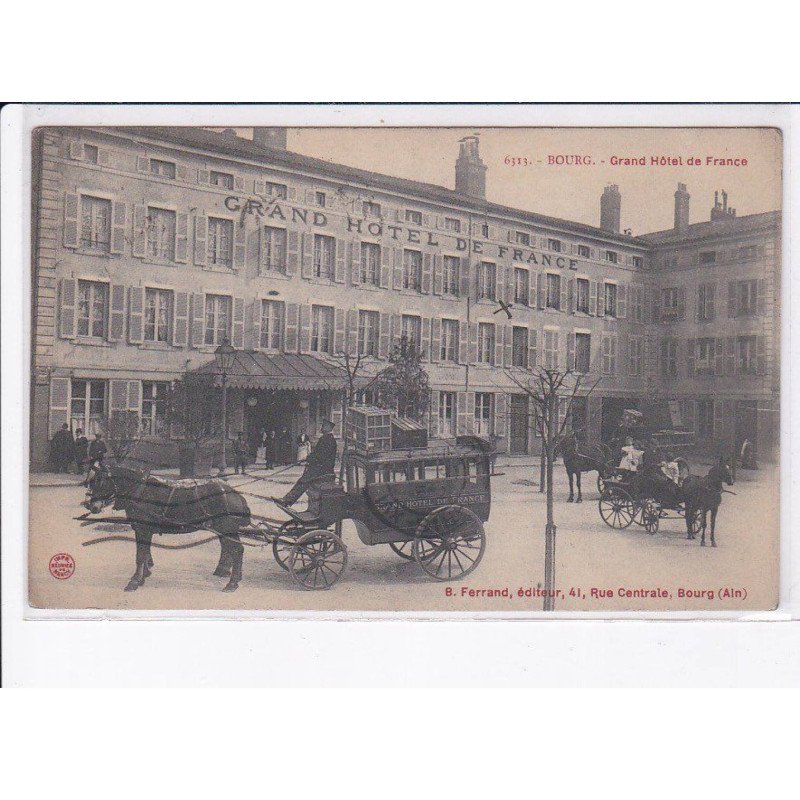 BOURG: grand hôtel de france, attelage - état