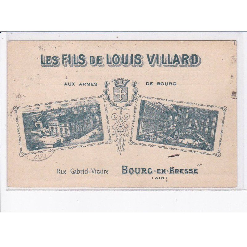 BOURG-en-BRESSE: les fils de louis villard, aux armes de bourg - très bon état