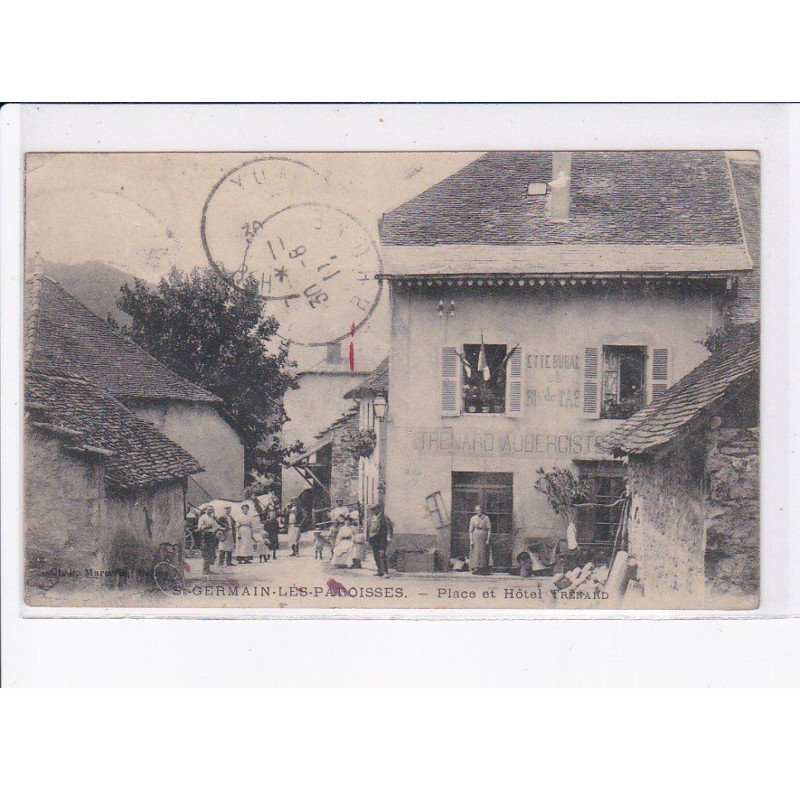 SAINT-GERMAIN-les-PAROISSES: place et hôtel trenard aubergiste - état