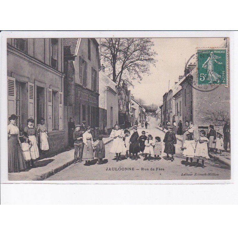 JAULGONNE: rue de fère - très bon état