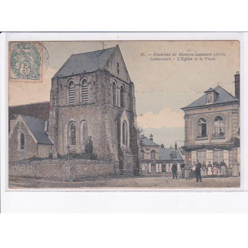 LANISCOURT: l'église et la place - très bon état