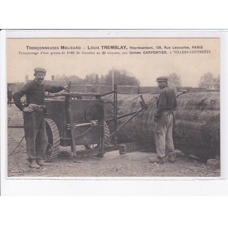 VILLERS-COTTERETS: tronçonneuses molicard, Louis Tremblay - très bon état
