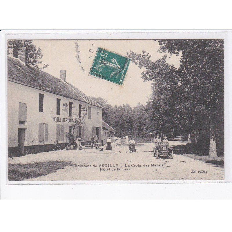 VEUILLY: la croix des marais, hôtel de la gare - très bon état