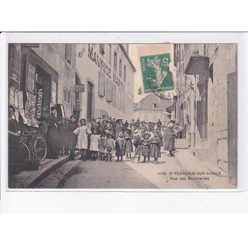 SAINT-POURCAIN-sur-SIOULE: rue des boucheries - très bon état