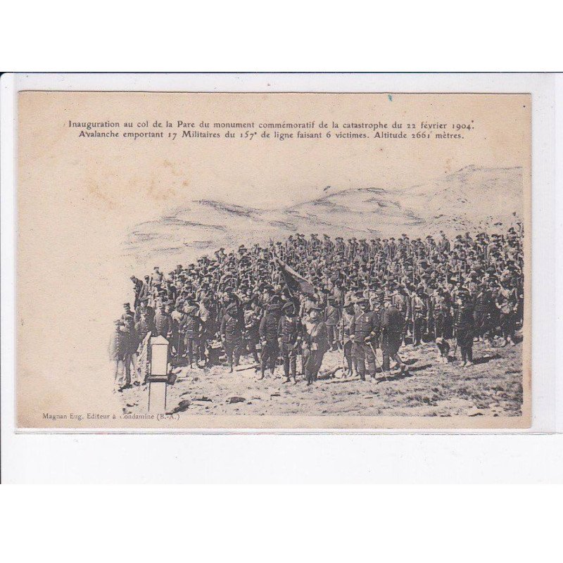 CONDAMINE: inauguration au col de la parc du monument commémoratif de la catastrophe 1904 - très bon état