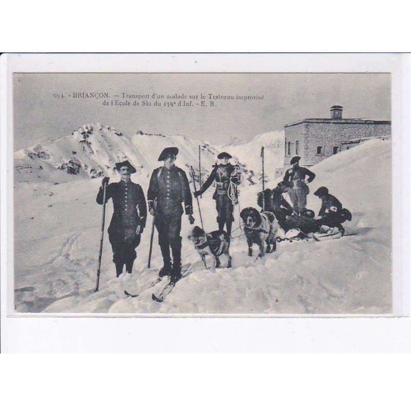 BRIANCON: transport d'un malade sur le traineau improvisé de l'école de ski du 159e d'infanterie - très bon état