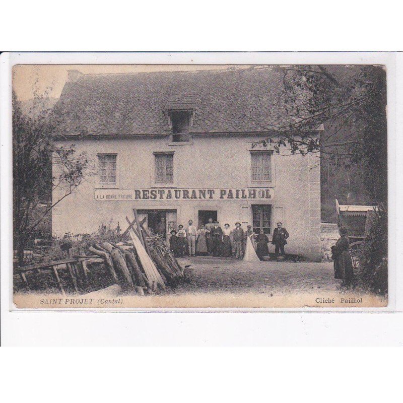SAINT-PROJET: restaurant pailhol, a la bonne friture - état