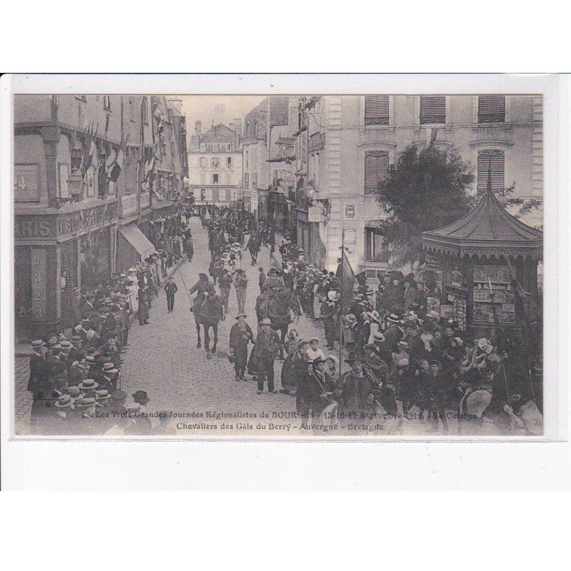 BOURGES: trois grandes journées régionalistes 1911, le cortège - très bon état