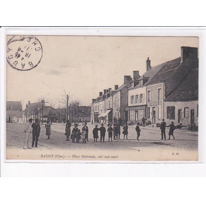 BAUGY: place nationale, côté sud-ouest - très bon état