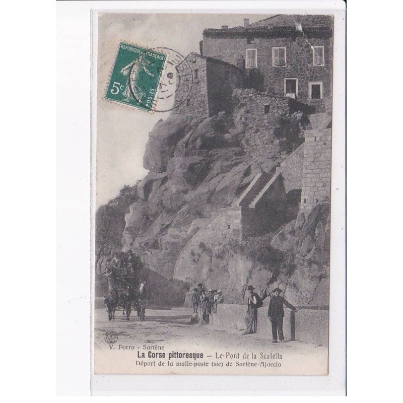 SARTENE: le pont de la scalella, départ de la malle-poste, attelage - état