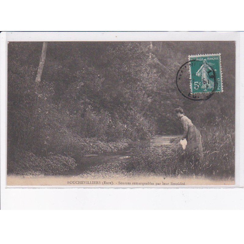 BOUCHEVILLIERS: sources remarquables par leur limpidité - état