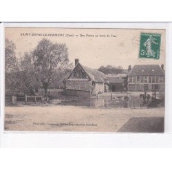 SAINT-DENIS-le-FERMENT: une ferme au bord de l'eau - très bon état