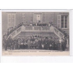 FOURQUEVAUX: cercle catholique saint-etienne, 1910 - très bon état