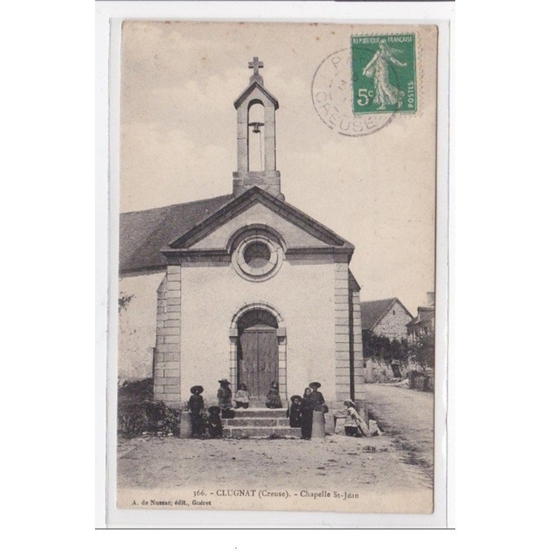 CLUGNAT : chapelle st-jean - tres bon etat CLUGNAT : chapelle st-jean - tres bon etat