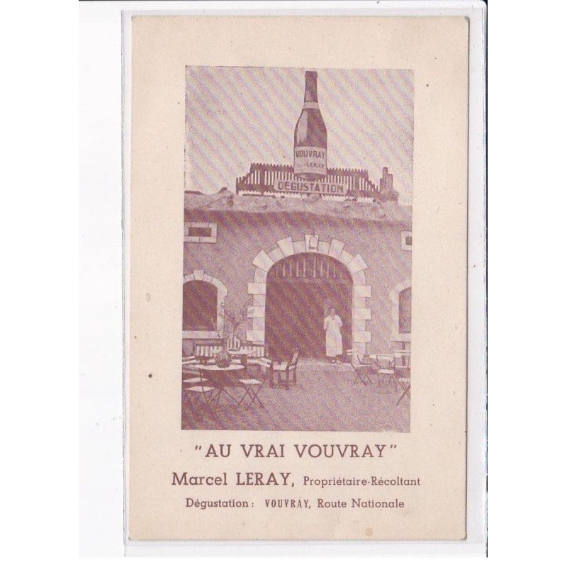 VOUVRAY: "au vrai vouvray" Marcel Leray - très bon état