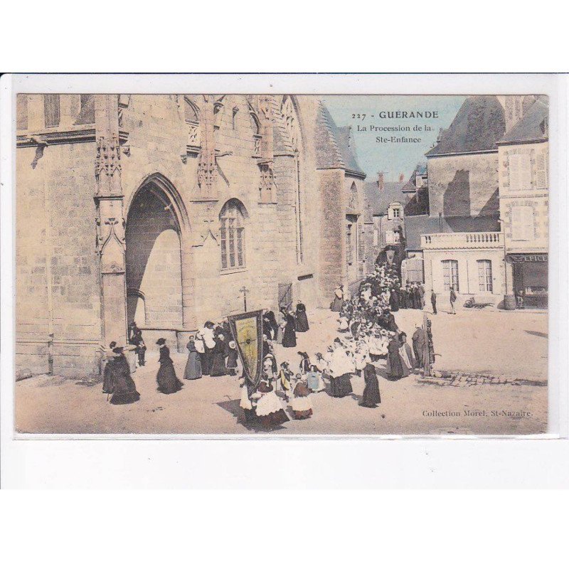 GUERANDE: al procession de la sainte-enfance - très bon état