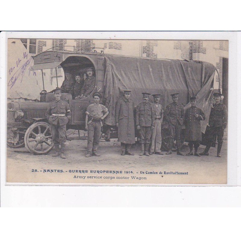 NANTES: guerre européenne 1914, un camion de ravitaillement - très bon état