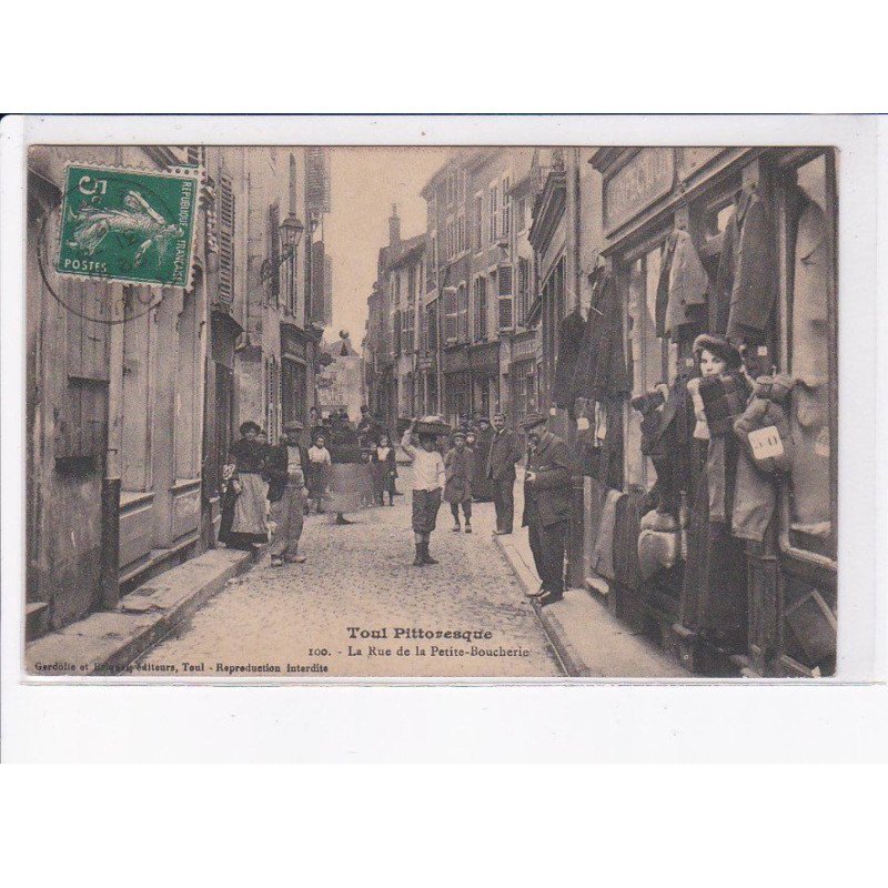TOUL: la rue de la petite-boucherie - très bon état