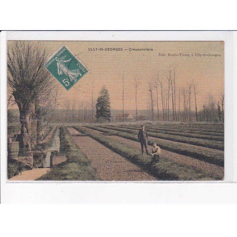 ULLY-SAINT-GEORGES: cressonnière - très bon état