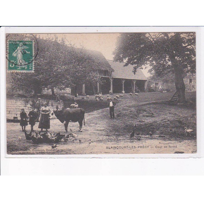 BLAINCOURT-les-PRECY: cour de ferme - très bon état