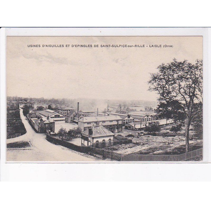 SAINT-SULPICE-sur-RILLE: usines d'aiguilles et d'épingles - très bon état