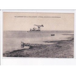 SAINT-LAURENT-de-la-SALANQUE: l'étang, aérodrome de la salanque - très bon état