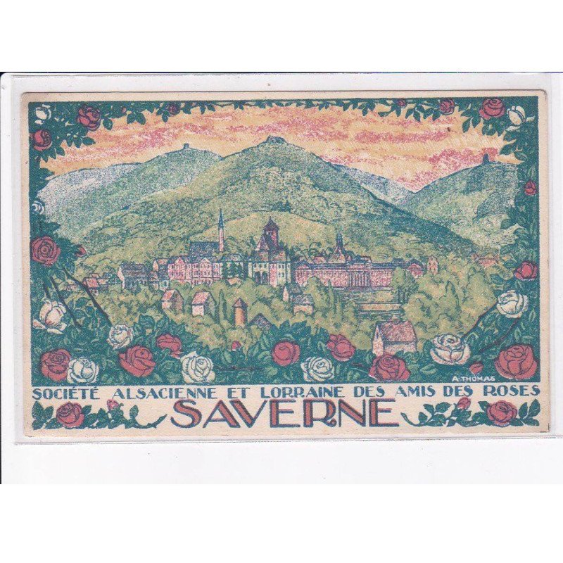 SAVERNE: société alsacienne et lorraine des amis des roses - très bon état