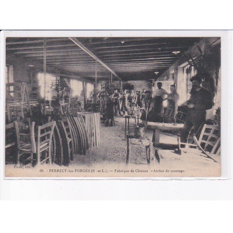 PERRECY-les-FORGES: fabrique de chaises, atelier de montage - très bon état