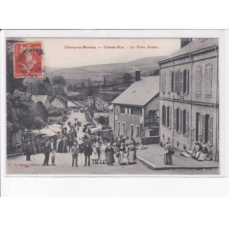 CHISSEY-en-MORVAN, grande-rue, la foire foraine - très bon état