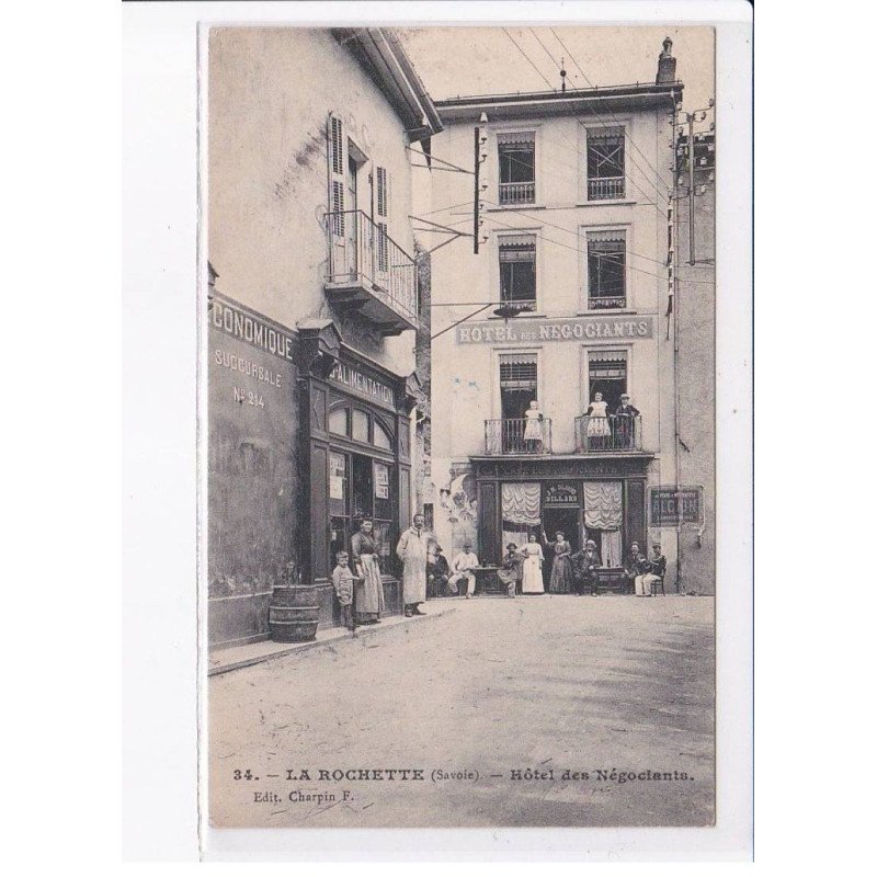 LA ROCHETTE: hôtel des négociants - état
