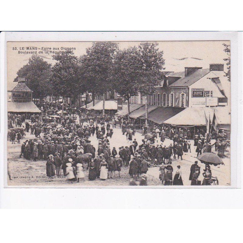 LE MANS: foire aux oignons, boulevard de la république - très bon état