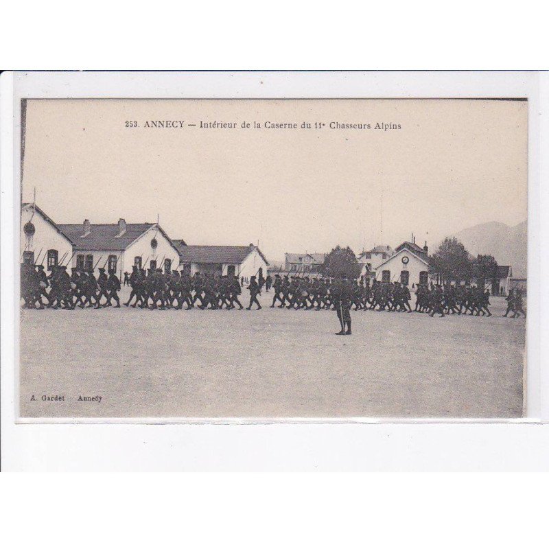 ANNECY: intérieiur de la caserne du 11e chasseurs alpins - très bon état