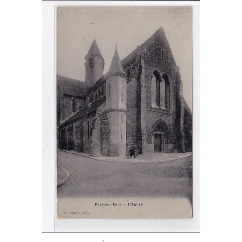 PACY-sur-EURE : l'eglise - tres bon etat