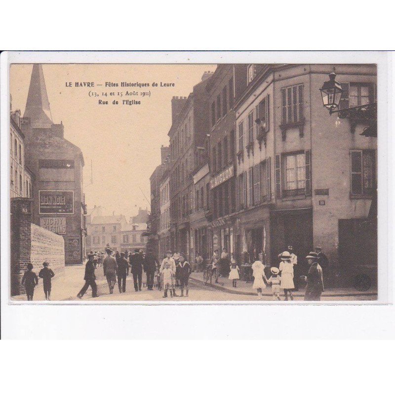 LE HAVRE: fêtes historiques de leure, rue de l'église - très bon état