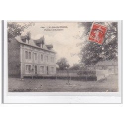 GROS-THEIL : ferme d'hermos - tres bon etat