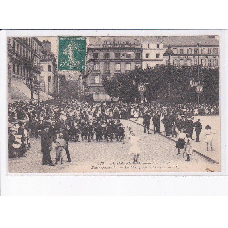 LE HAVRE: concours de diabolo, place gambetta, la musique à la douane - très bon état