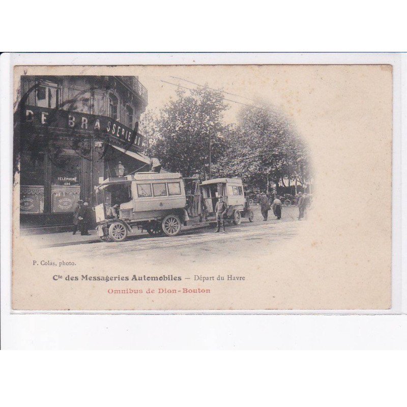 LE HAVRE: compagnie des messageries automobiles, départ du havre, omnibus de dion-bouton - état
