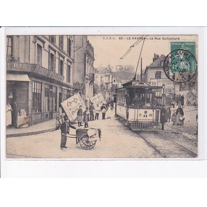 LE HAVRE: la rue guillemard, tramway - très bon état