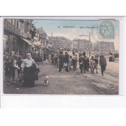 LE TREPORT: quai françois 1er - très bon état