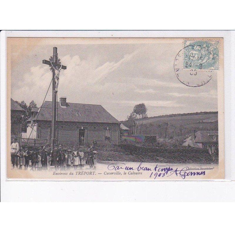 environs LE TREPORT: cuverville, le calvaire - très bon état