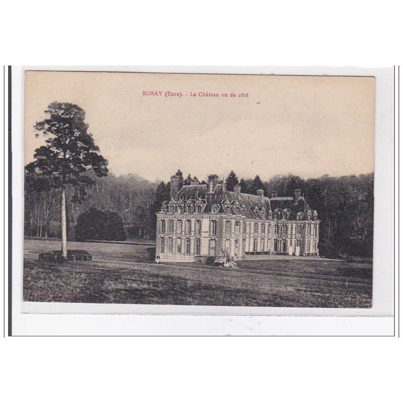 ROSAY : le chateau vu de coté - tres bon etat