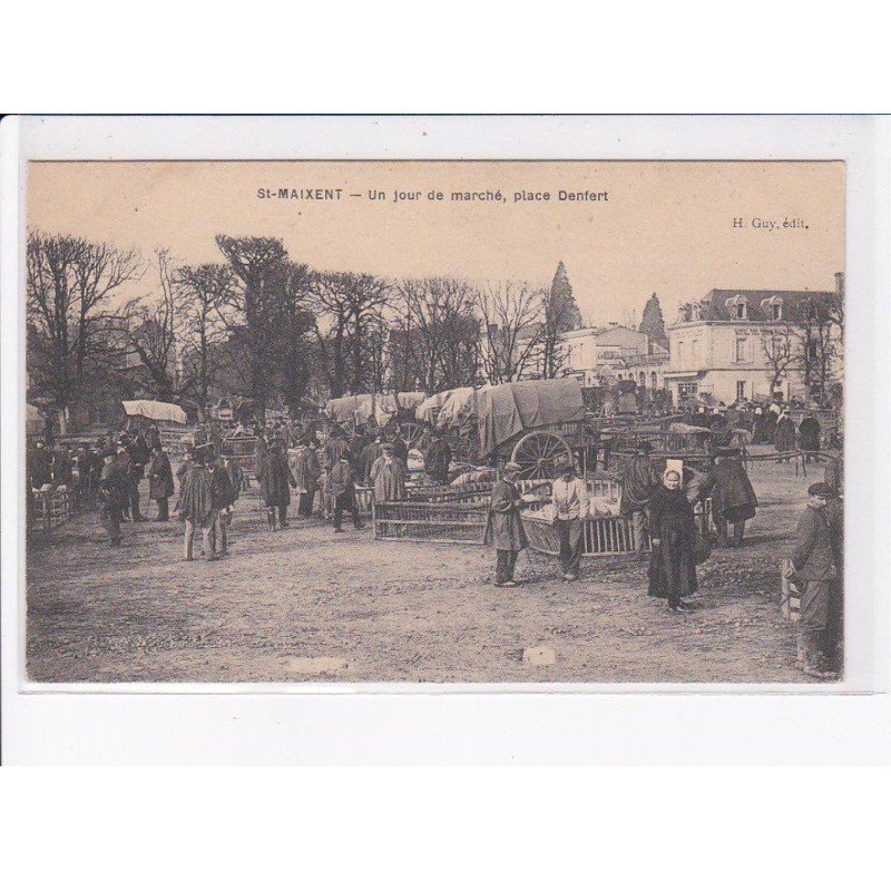 SAINT-MAIXENT: un jour de marché, place denfert - très bon état