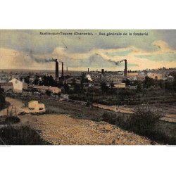 RUELLE-sur-TOUVRE : vue generale de la fonderie, toillée - tres bon etat