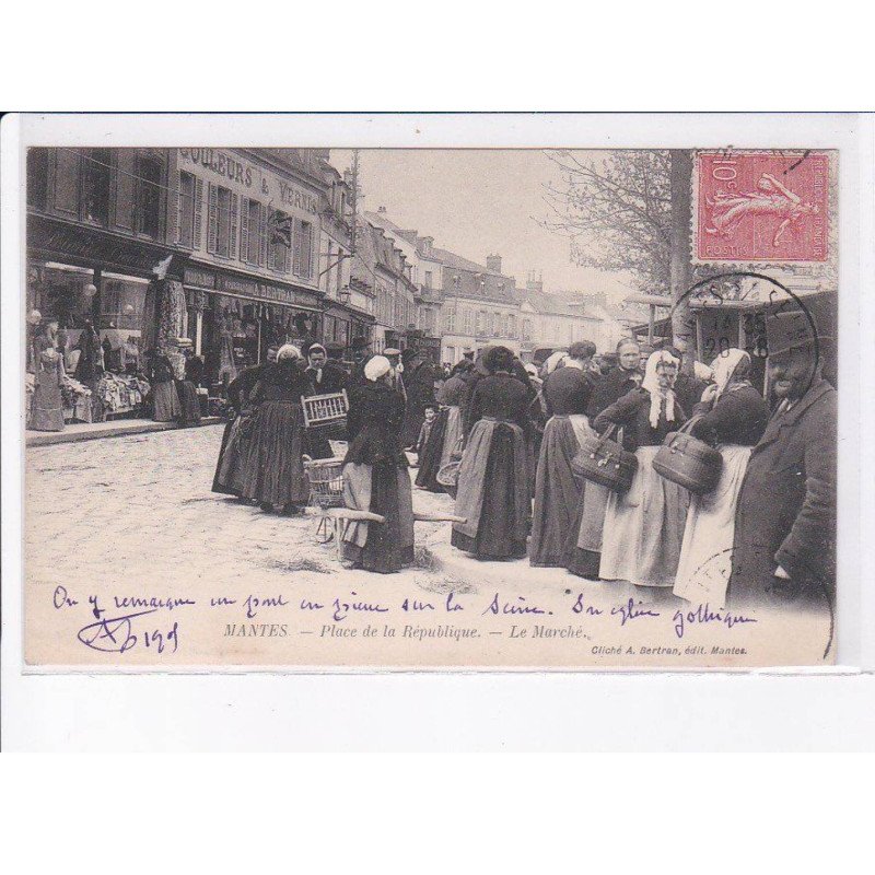 MANTES: place de la république, le marché - très bon état