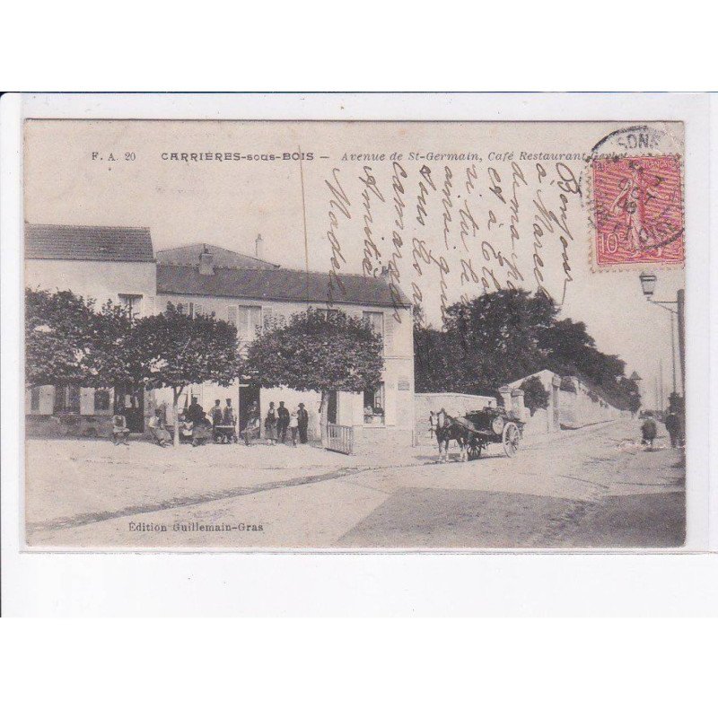CARRIERES-sous-BOIS: avenue de saint-germain, café restaurant, attelage - très bon état