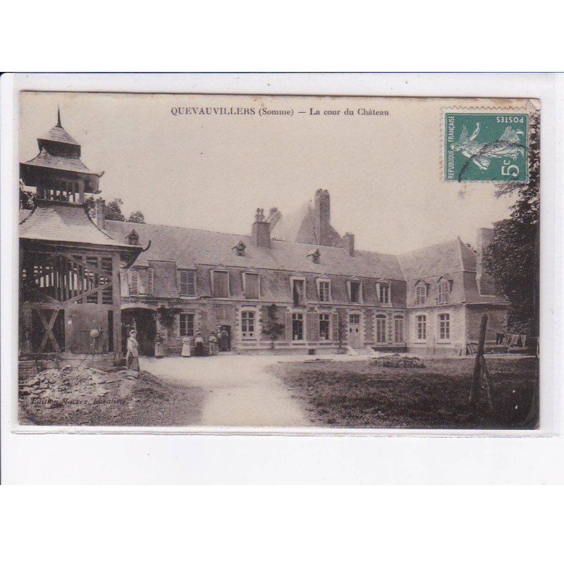 QUEVAUVILLERS: la cour du château - très bon état