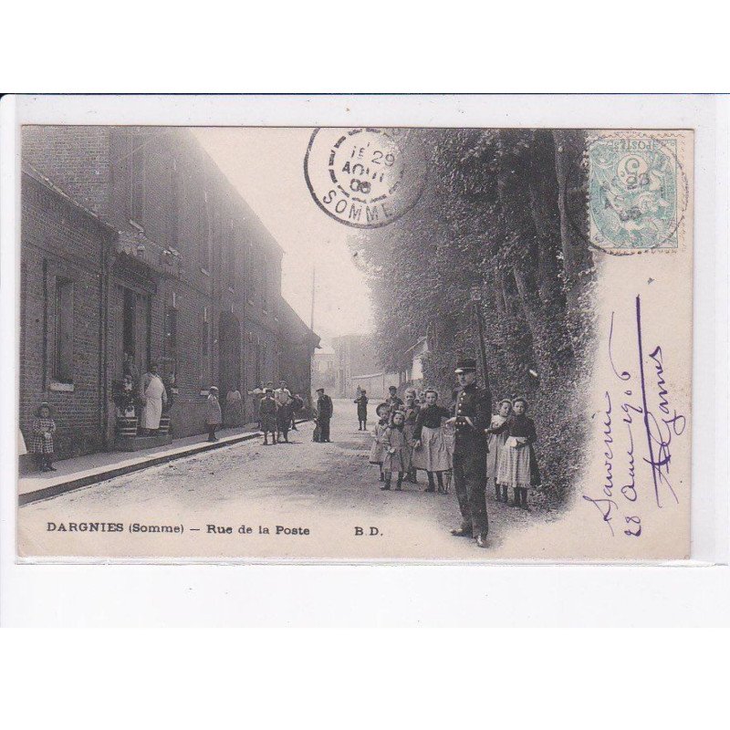 DARGNIES: rue de la poste - très bon état